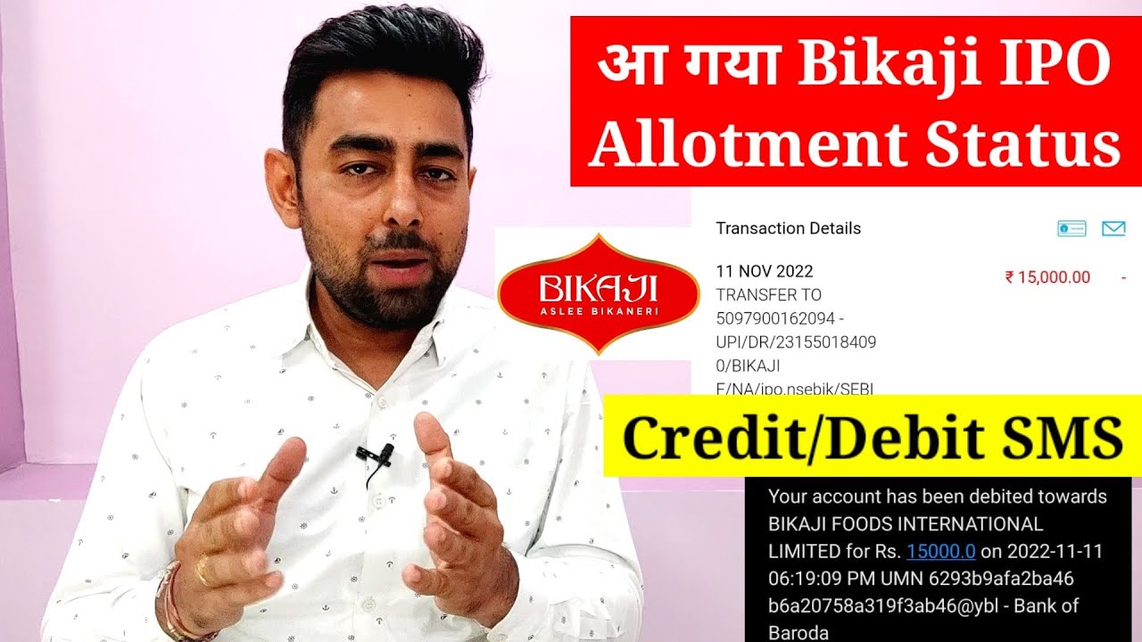 आ गया Bikaji IPO Allotment Status | Debit/ Credit/ Refund SMS Start | Jayesh Khatri