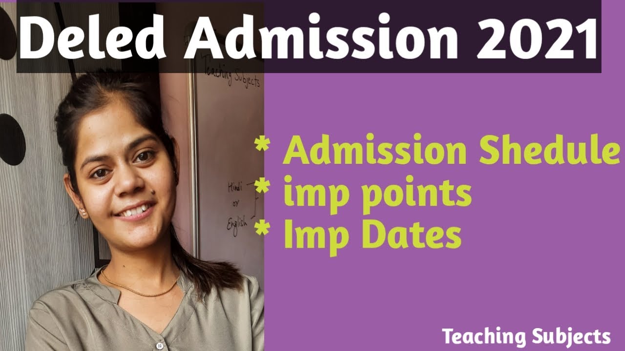 Delhi Diet Admission 2021 || Deled Admission 2021 || D.EL.ED Admission  || DIET Admission || D.EL.ED