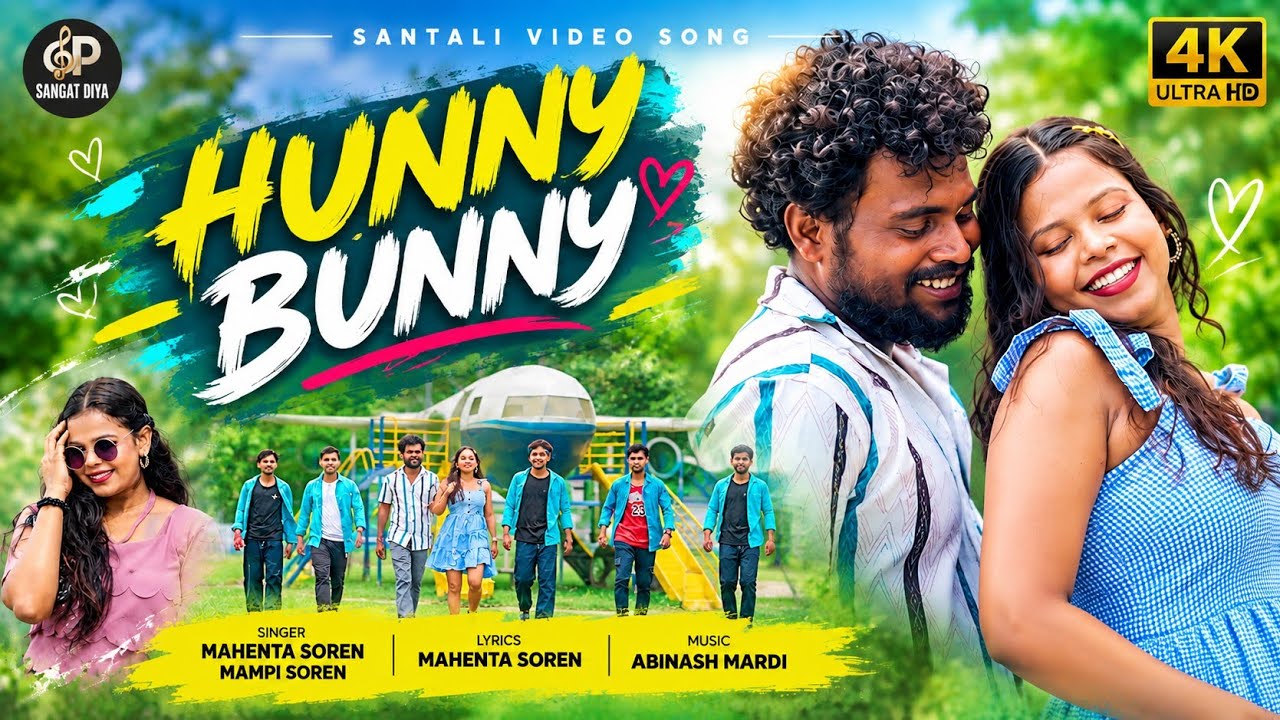 HUNNY BUNNY || NEW SANTHALI FULL VIDEO 2026 || MAHENTA SOREN & MAMPI SOREN || TIULA SADHU & PAMPA