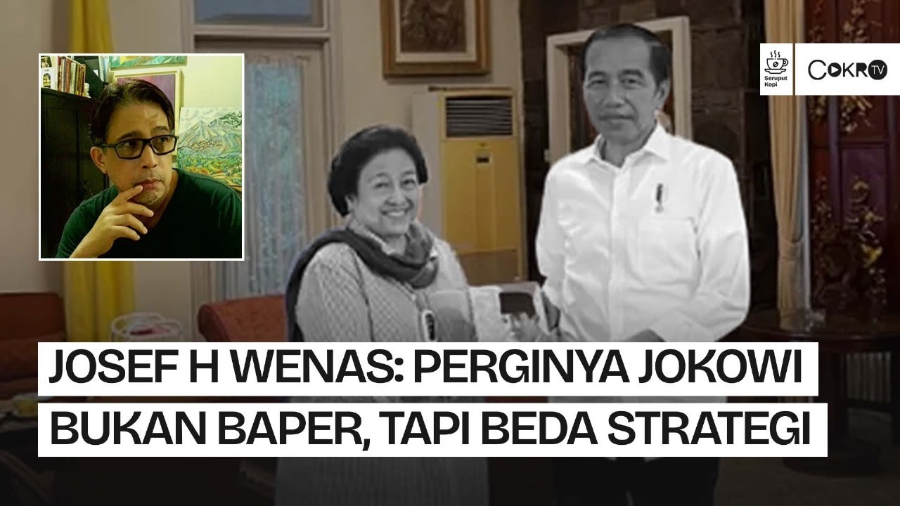 Josef H Wenas: PERGINYA JOKOWI BUKAN BAPER,TAPI BEDA STRATEGI | Seruput Kopi