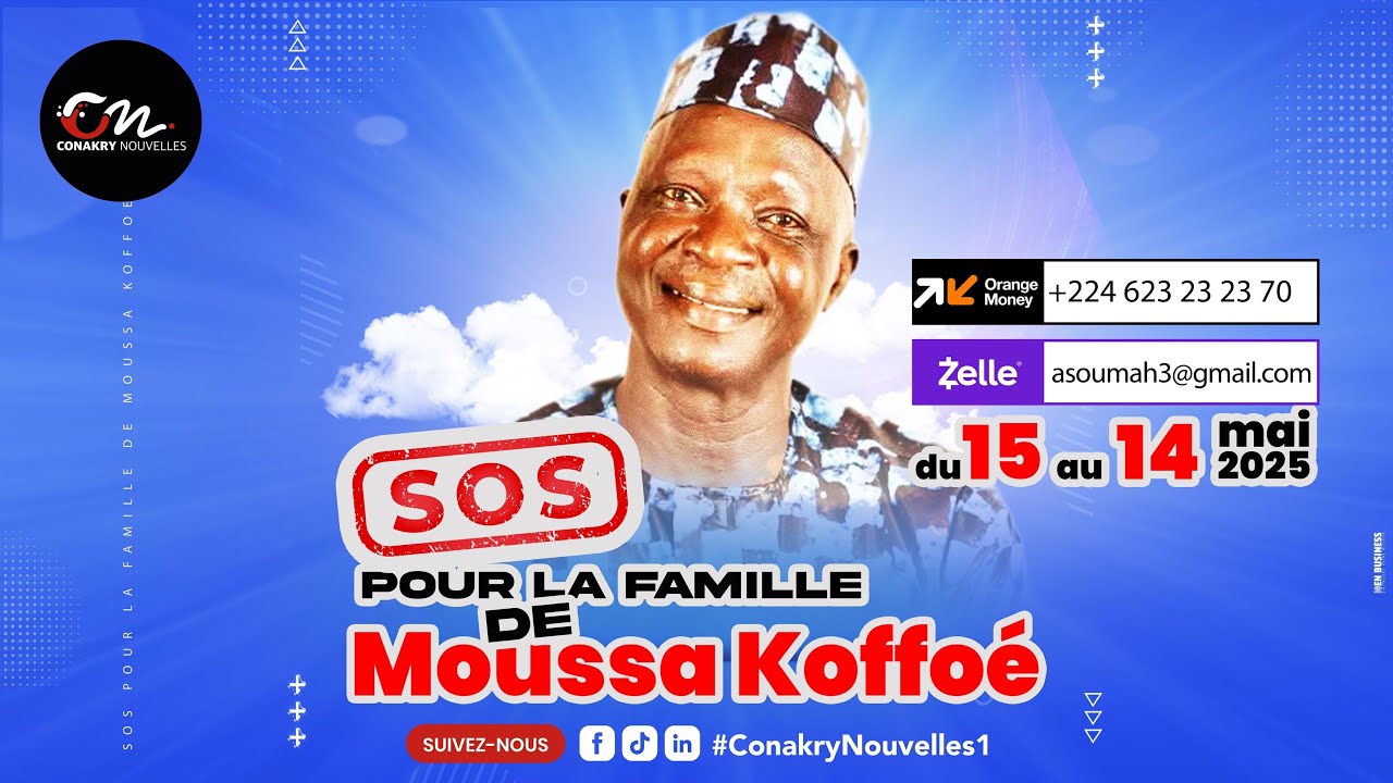Conakry Nouvelles SOS POUR LA FAMILLE DE MOUSSA KOFFOE