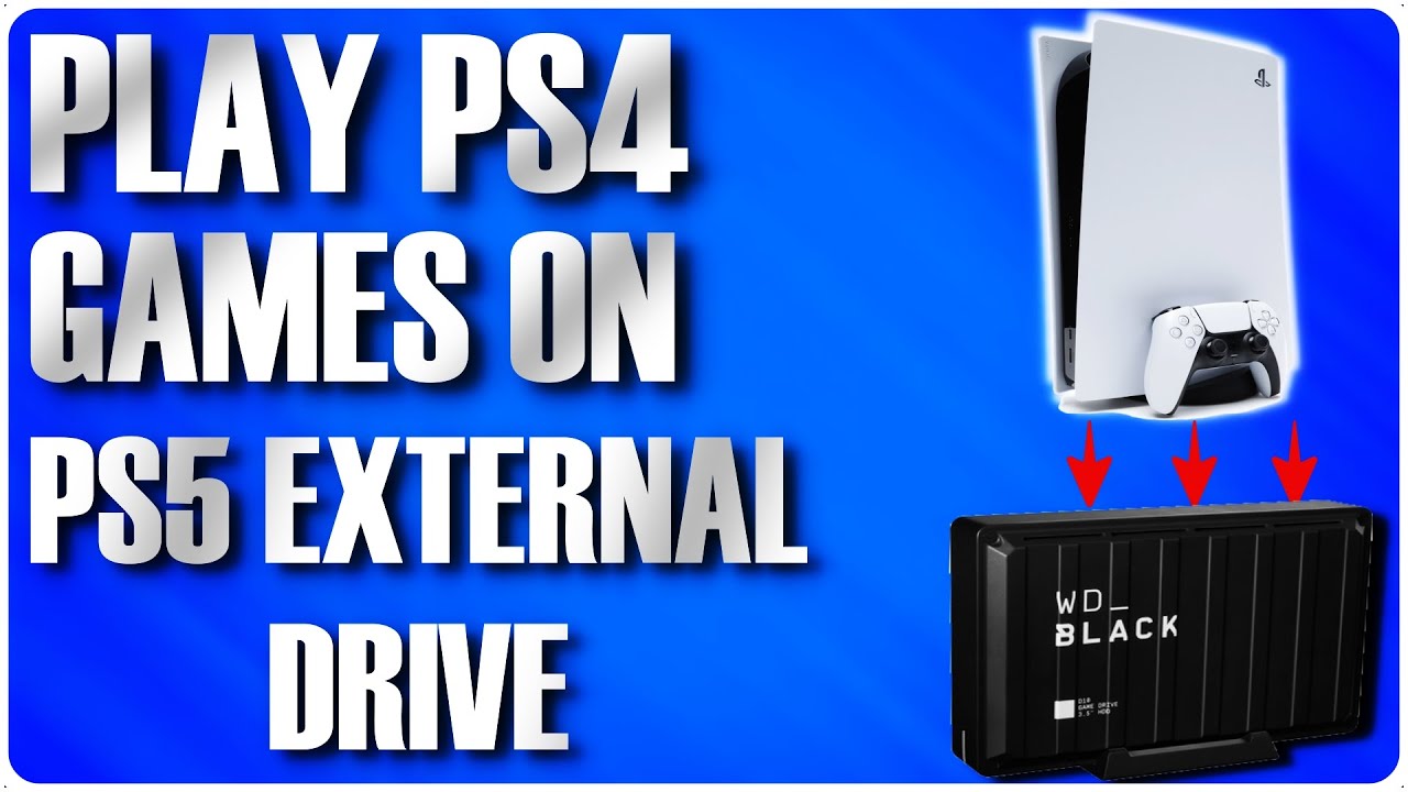 Как запускать игры для PS4 с внешнего накопителя на PS5