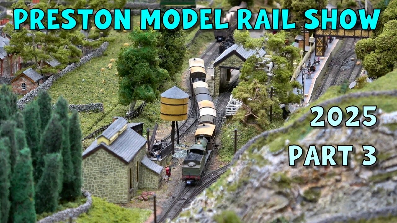 Preston Model Rail Show 2025 – Part 3