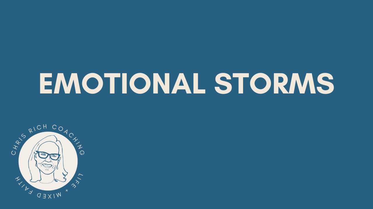 Emotional Storms