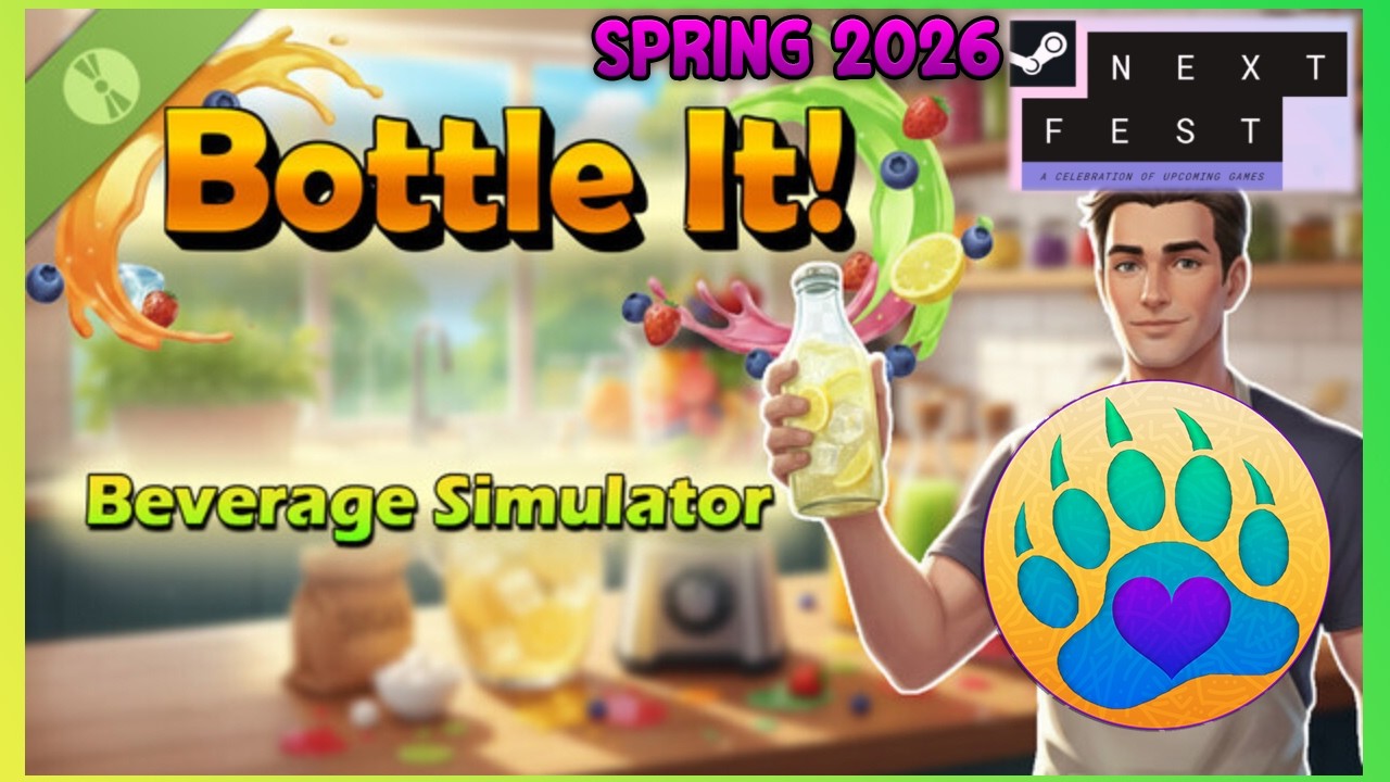 Bottle It: Beverage Simulator - Steam Next Fest 2026