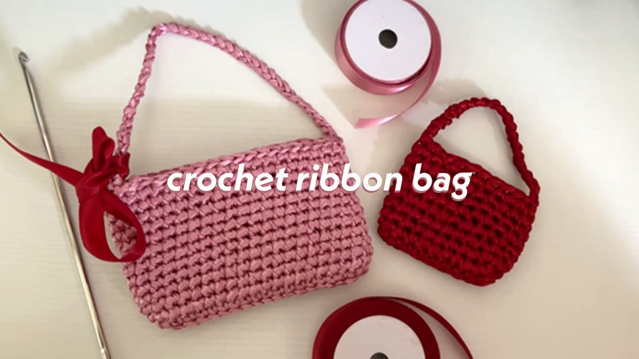 Crochet a Ribbon Bag With Me