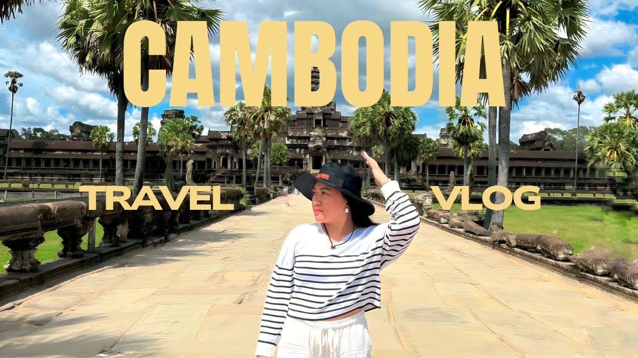 Cambodia Vlog