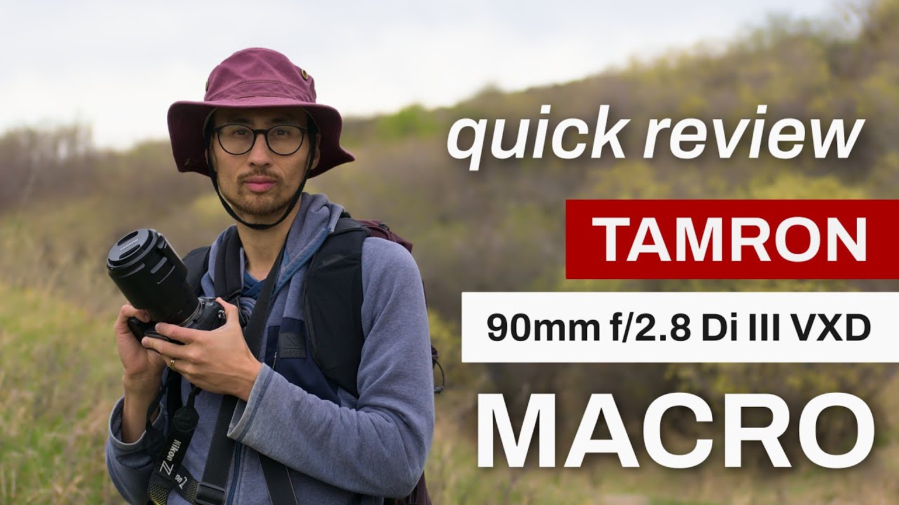 Tamron 90mm f/2.8 Di III VXD Macro Lens Quick Review