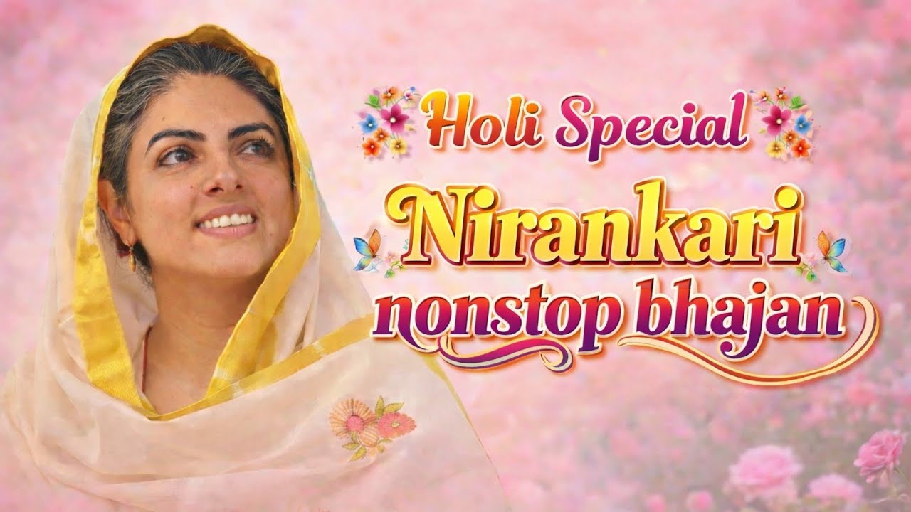 Nonstop Nirankari Holi Bhajan 2026 | Holi Dhamal Special | Latest Nirankari Holi Geet | Bhakti Rang 