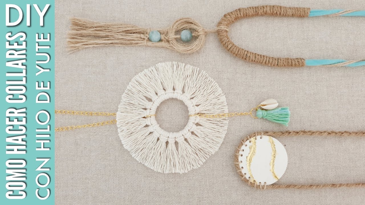 DIY COMO HACER COLLARES CON HILO DE YUTE FACIL Y LOW COST | How to make necklace