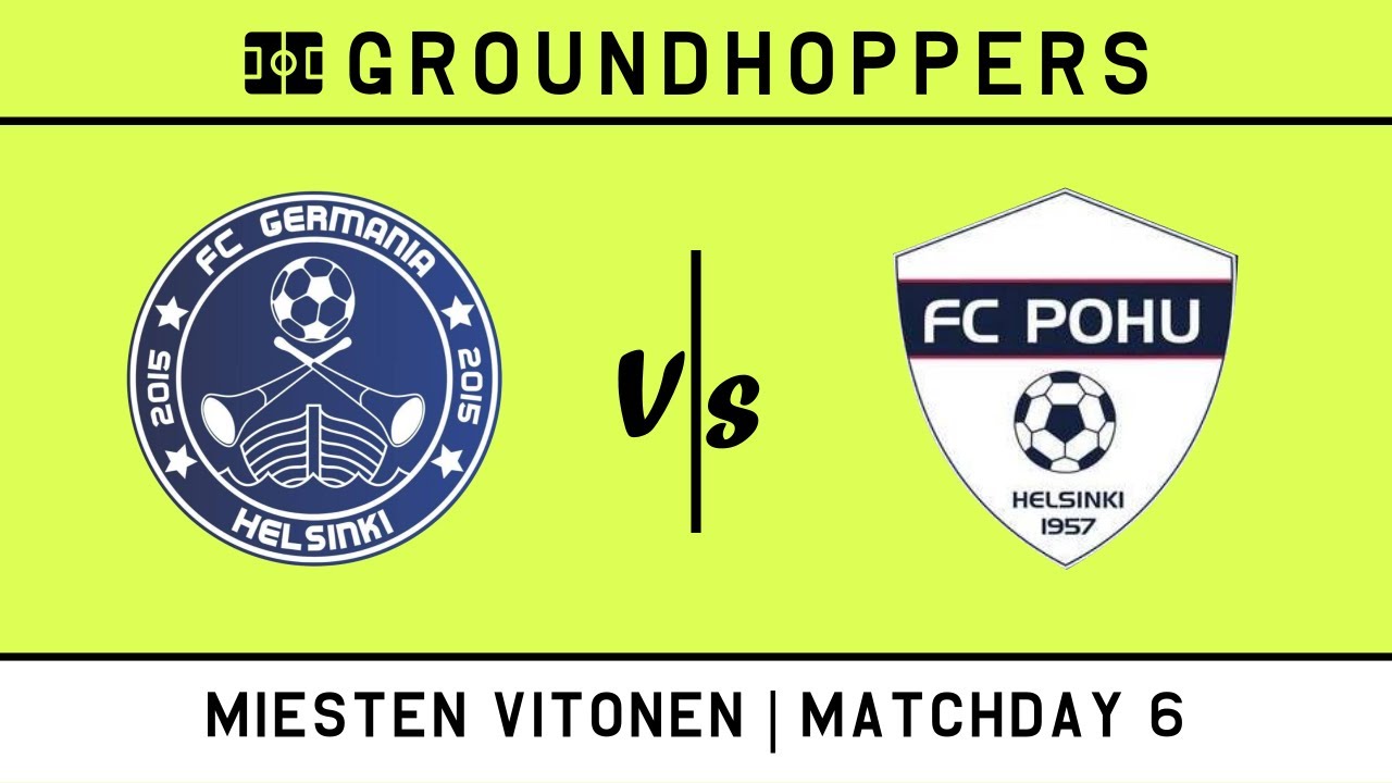 [Miesten Vitonen] FC Germania Helsinki vs FC Pohu/Gettopojat | 28/05/2025 | 18:40