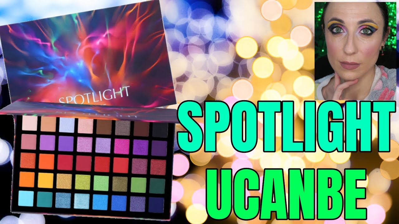 💫 SPOTLIGHT DE UCANBE 💫: swatches, tutorial, reseña ¿Merece la pena?