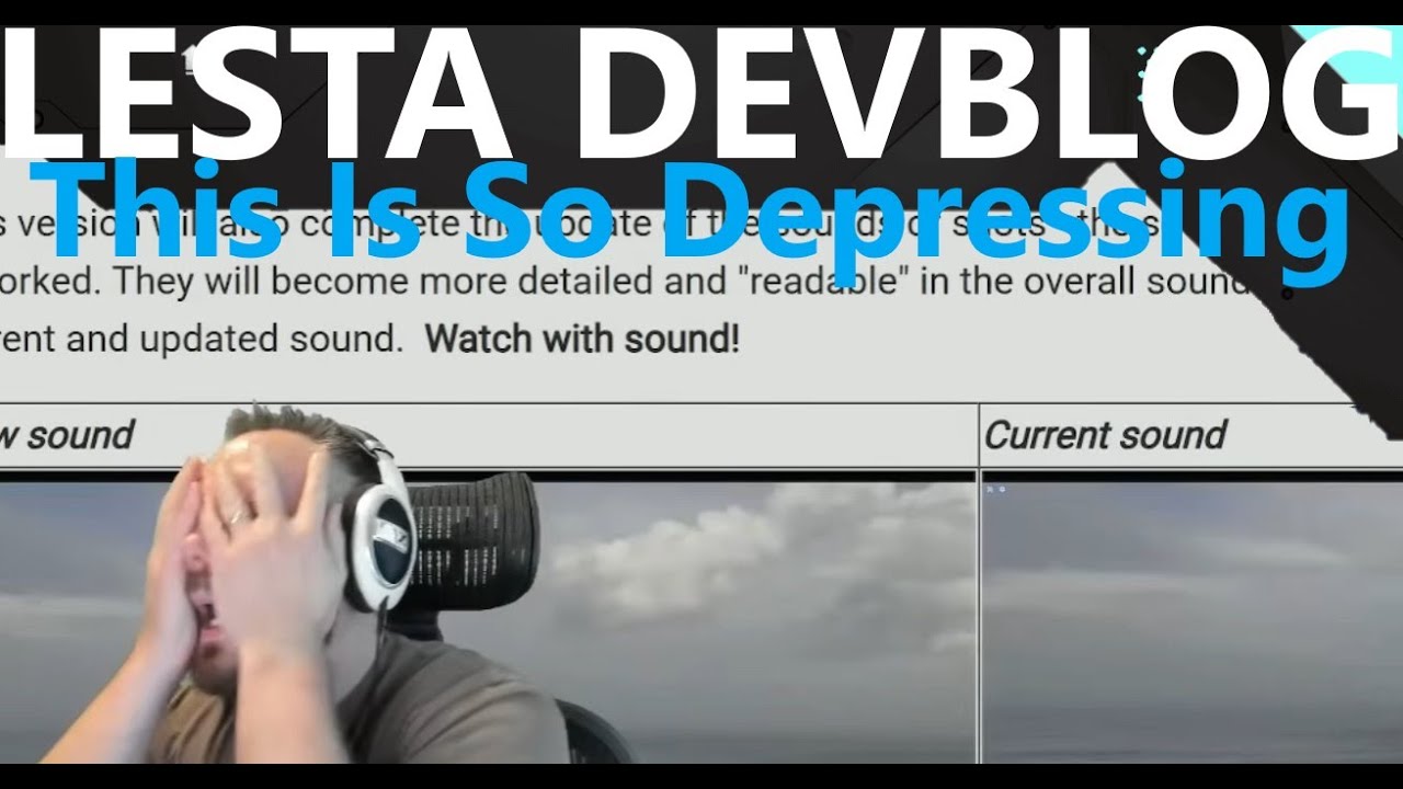 Lesta Devblog - This Is So Depressing