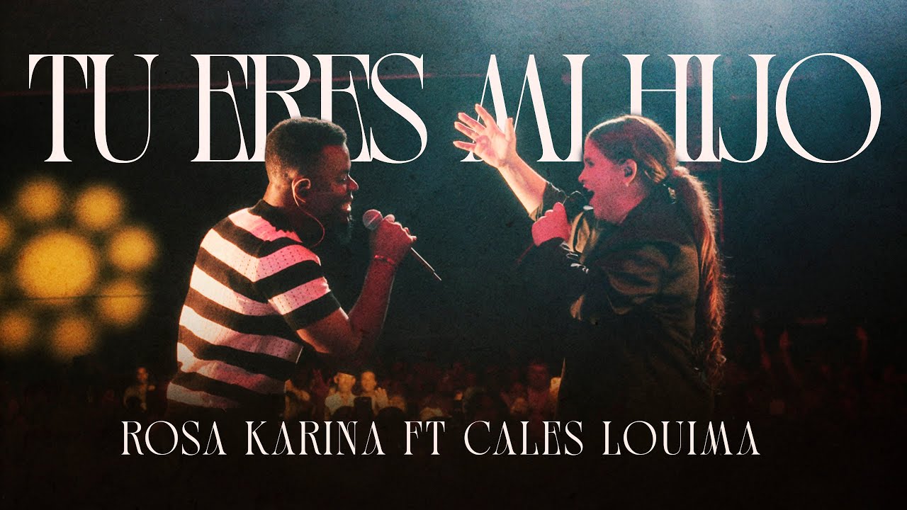 TÚ ERES MI HIJO - Rosa Karina Ft. Cales Louima | En Vivo |