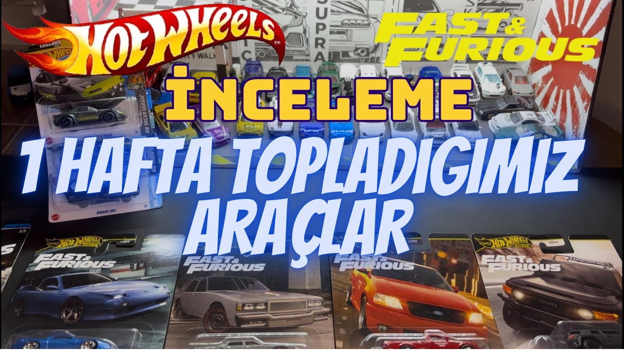 Hotwheels 1 Haftada Topladığımız Araçların İncelemesi / FastFurıous/ Streetscene/B CASE / ACRworks /