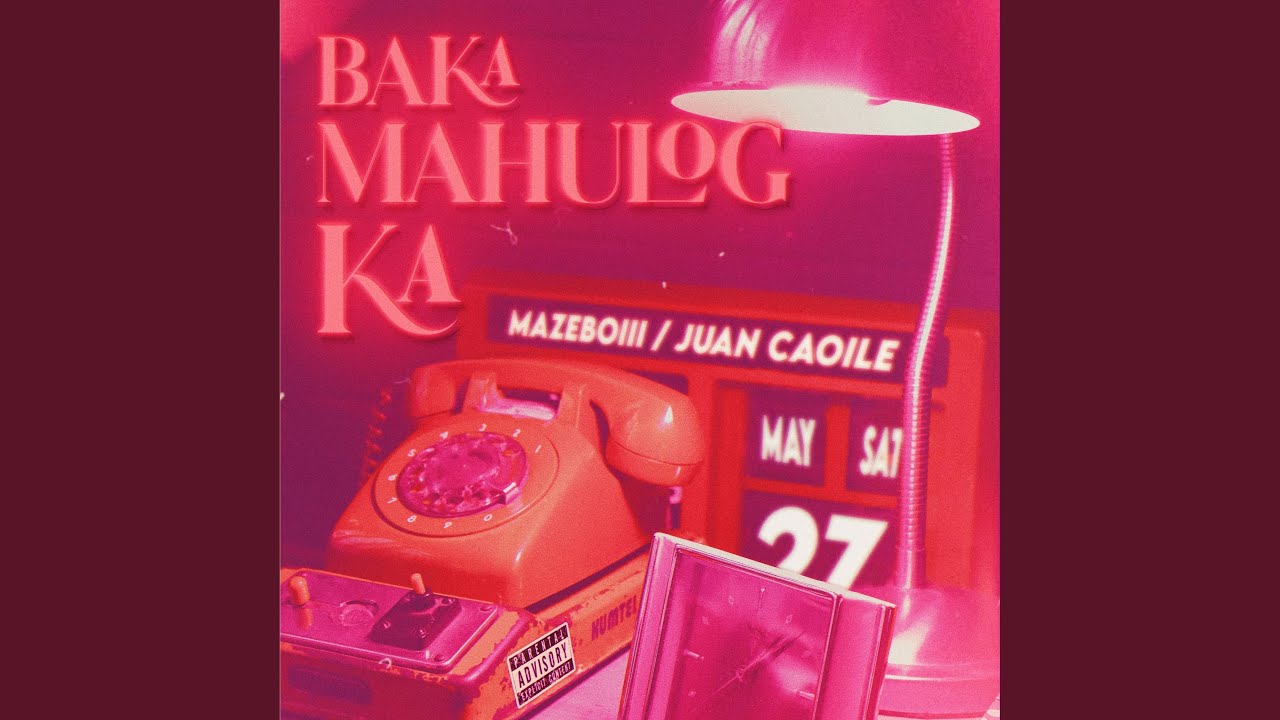 Baka Mahulog Ka (feat. Juan Caoile)