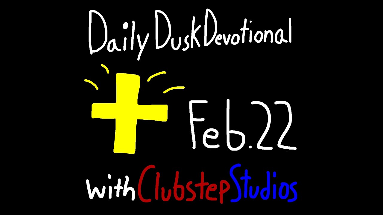 Armor Of God- Pt.7 [Sword Of The Spirit] (Daily Dusk Devotional Feb.22) Clubstep Studios