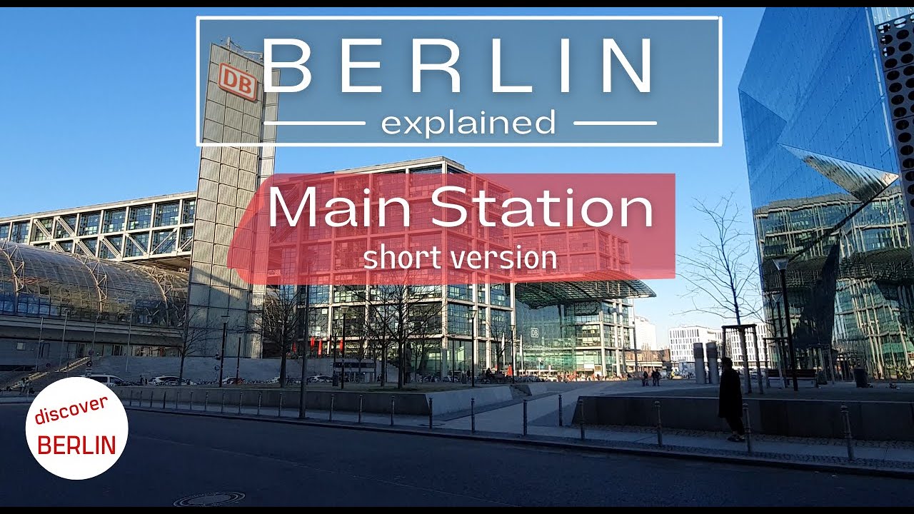 [4K] Berlin Central Station - the modern main train station in Berlin explained (subtitles)