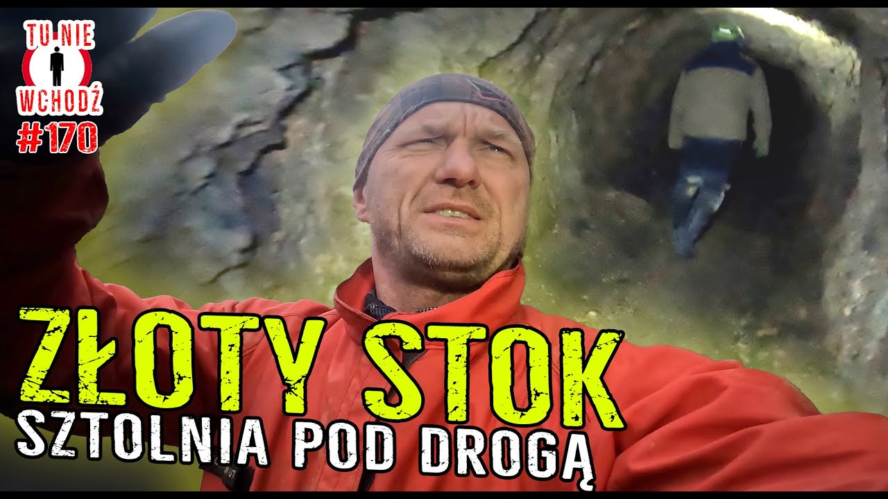 SZTOLNIA POD DROGĄ - Złoty Stok