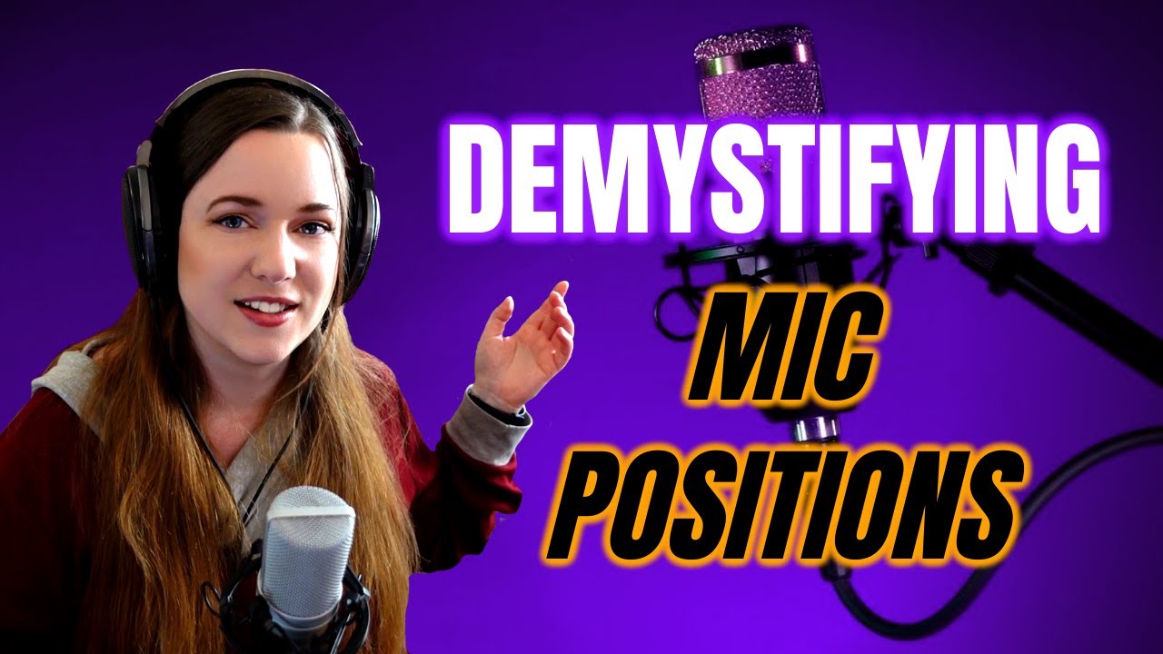 Microphone Positions Demystified