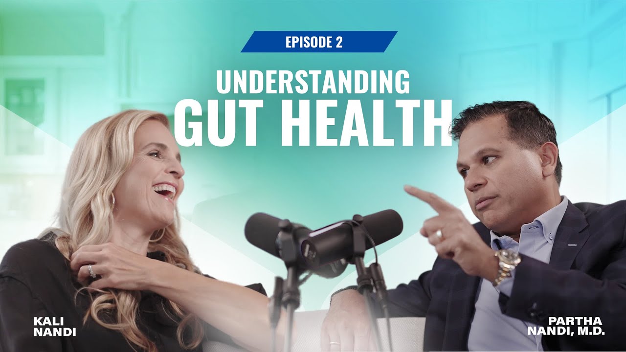Heal Your Gut, Save Your Brain: Podcast Ep. 2: Understanding Gut Health | Dr. Nandi