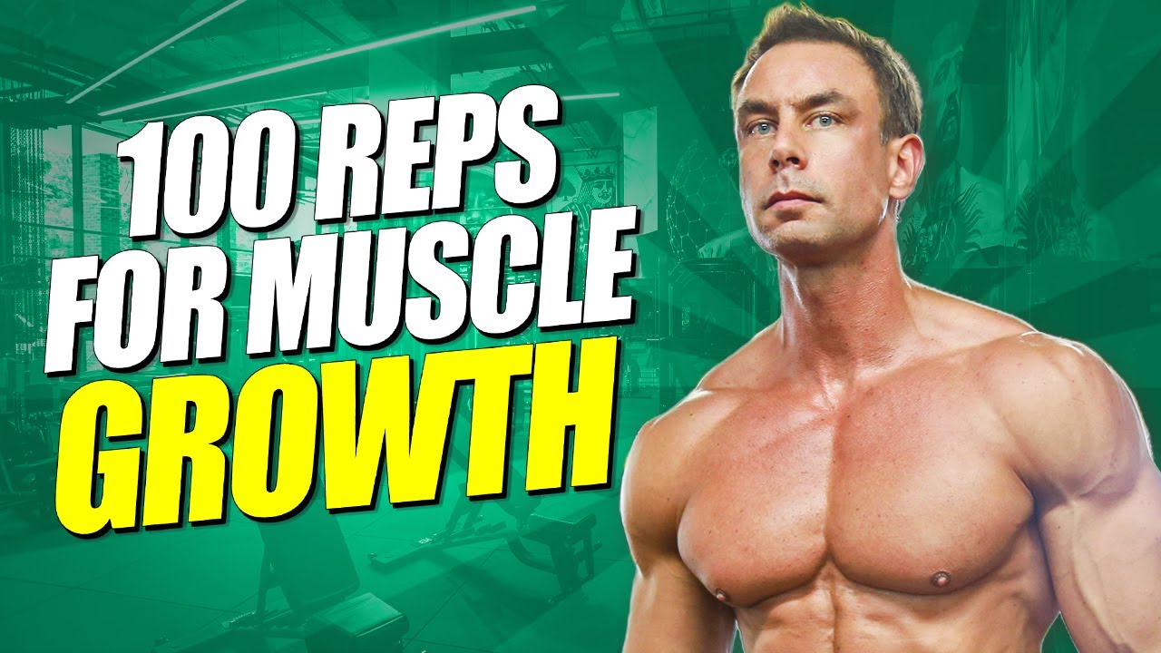 100 reps for Muscle Growth