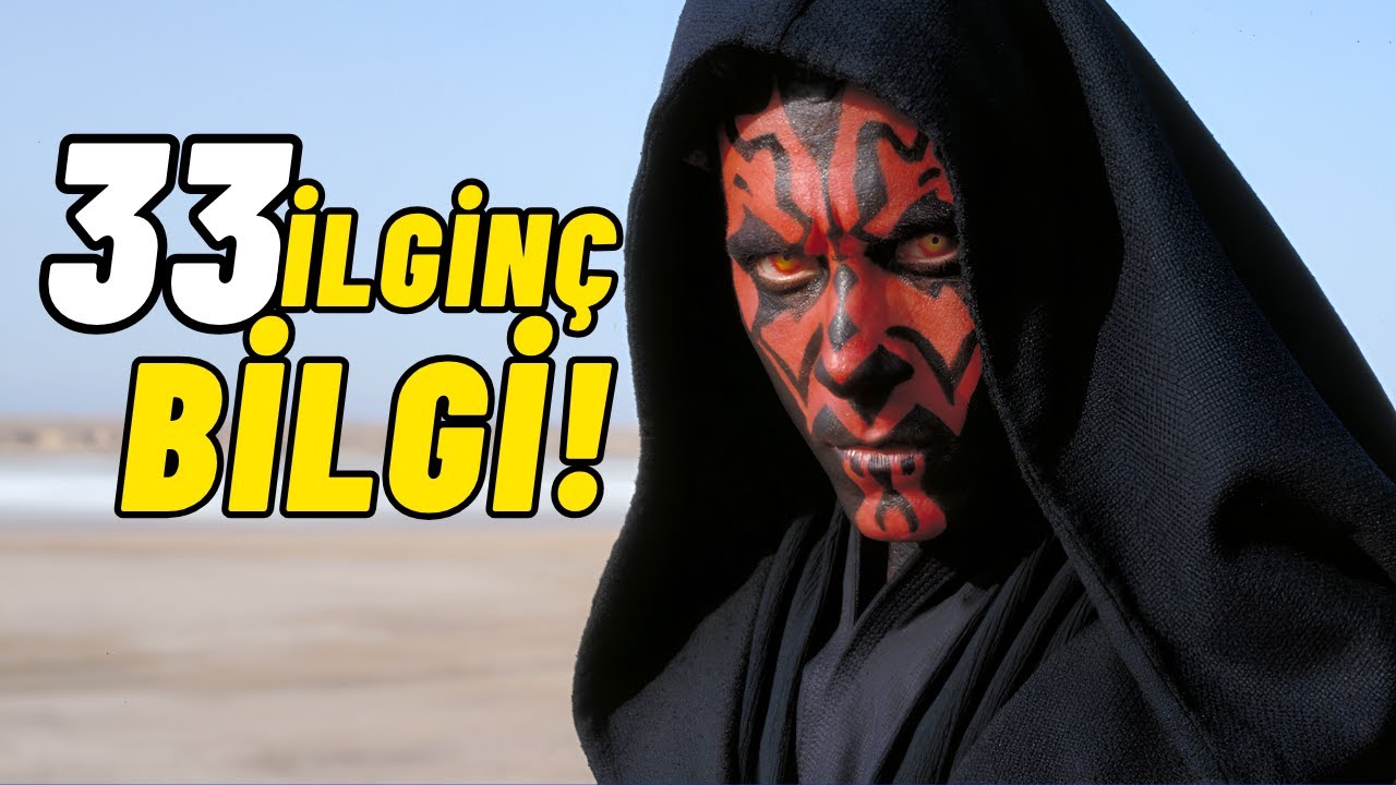 STAR WARS: BÖLÜM 1 - GİZLİ TEHLİKE Hakkında 33 Harika Bilgi!