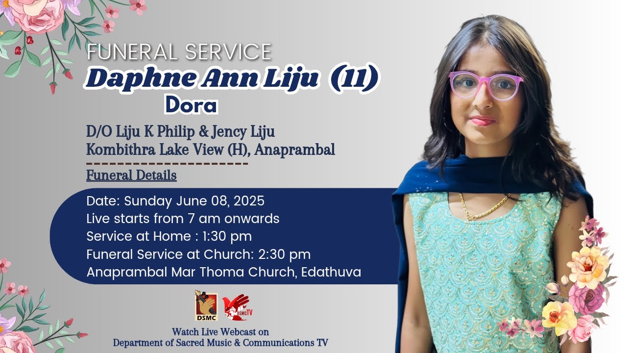 FUNERAL SERVICE | DAPHNE ANN LIJU (11) KOMBITHRA LAKE VIEW ANAPRAMBAL | 08.06.25 | DSMC TV