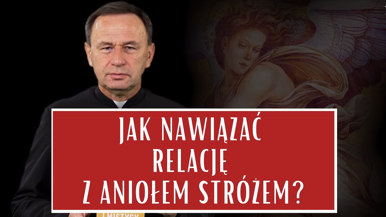 Jak nawiązać relację z Aniołem Str&oacute;żem?