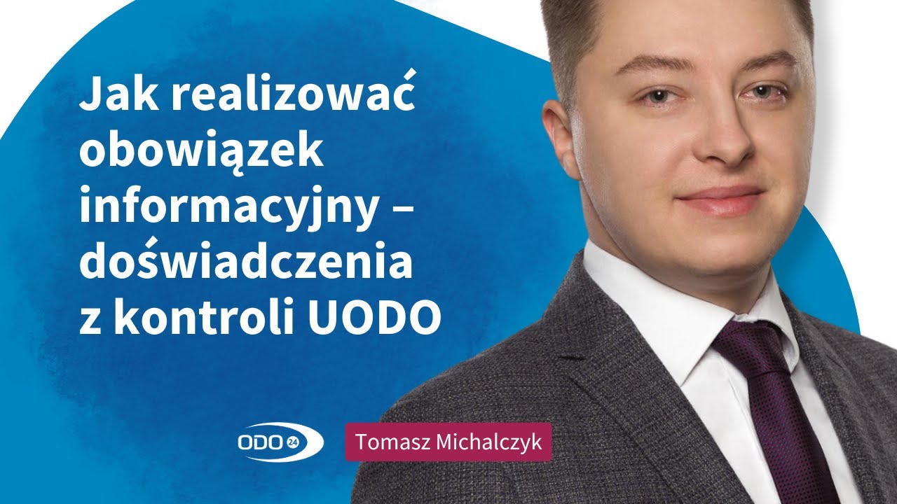 Jak realizować obowiązek informacyjny – doświadczenia z kontroli UODO