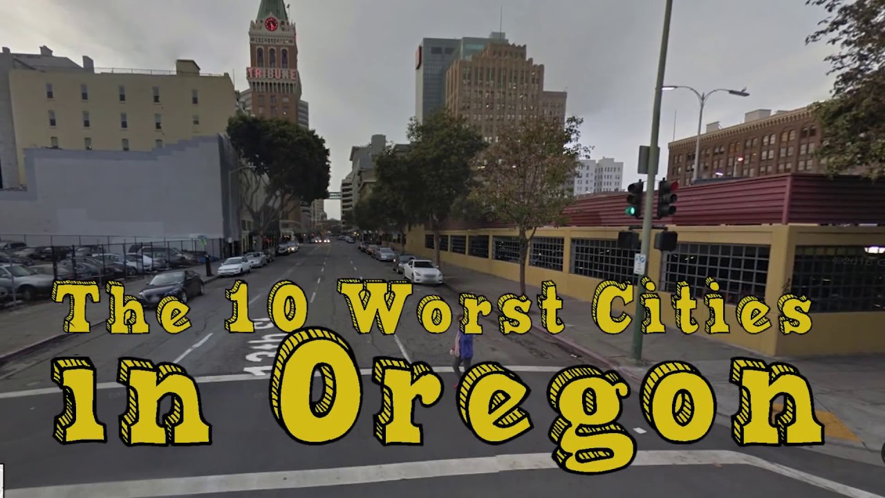 The 10 Worst Cities In Oregon Explained