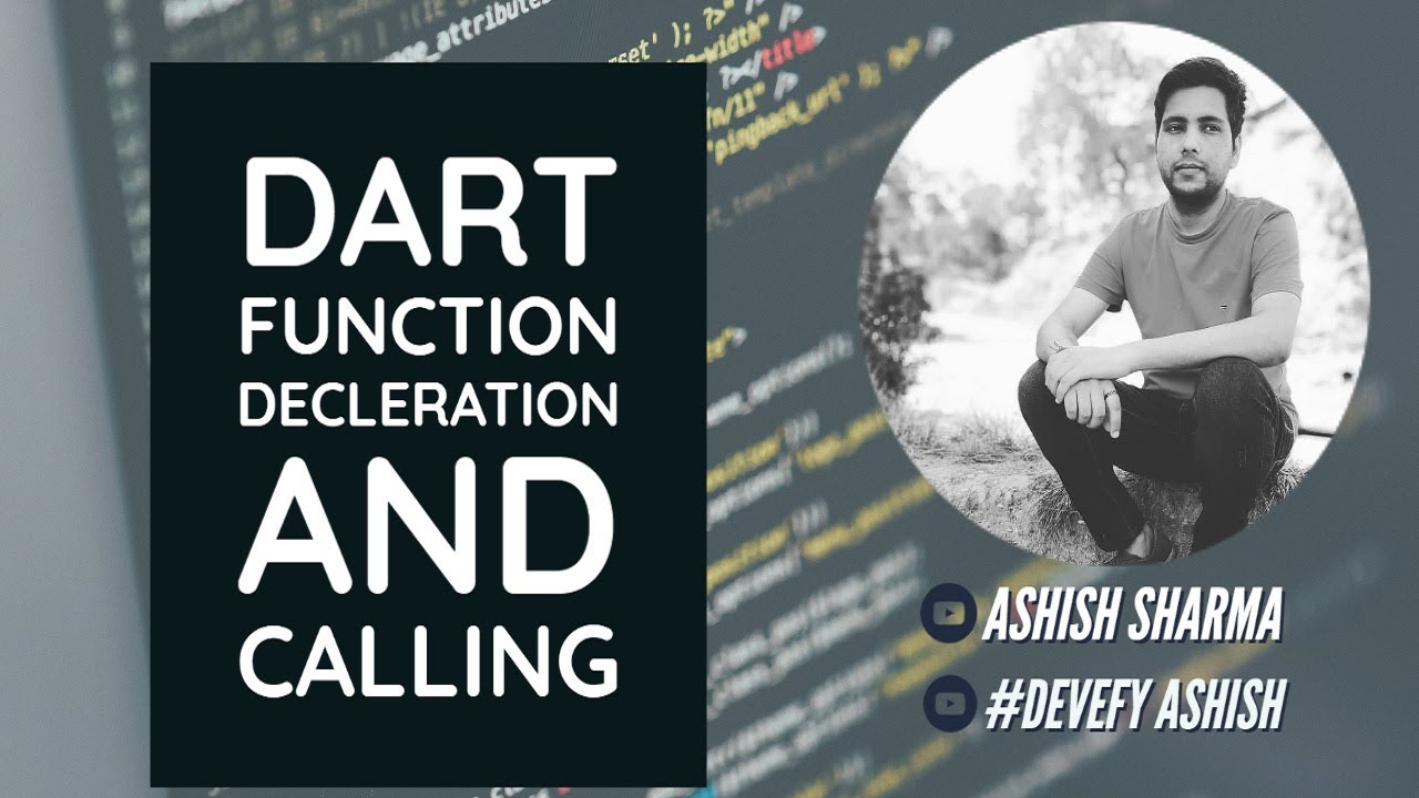 Function in Dart Programming | Declearation and Calling a Function in Dart Tutorials