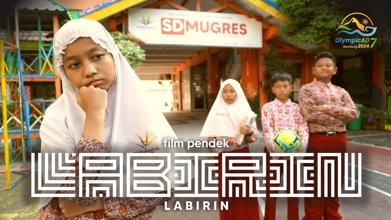 Film Pendek LABIRIN - Medali Emas #1 OlympicAD Nasional VII 2024 - SD MUGRES