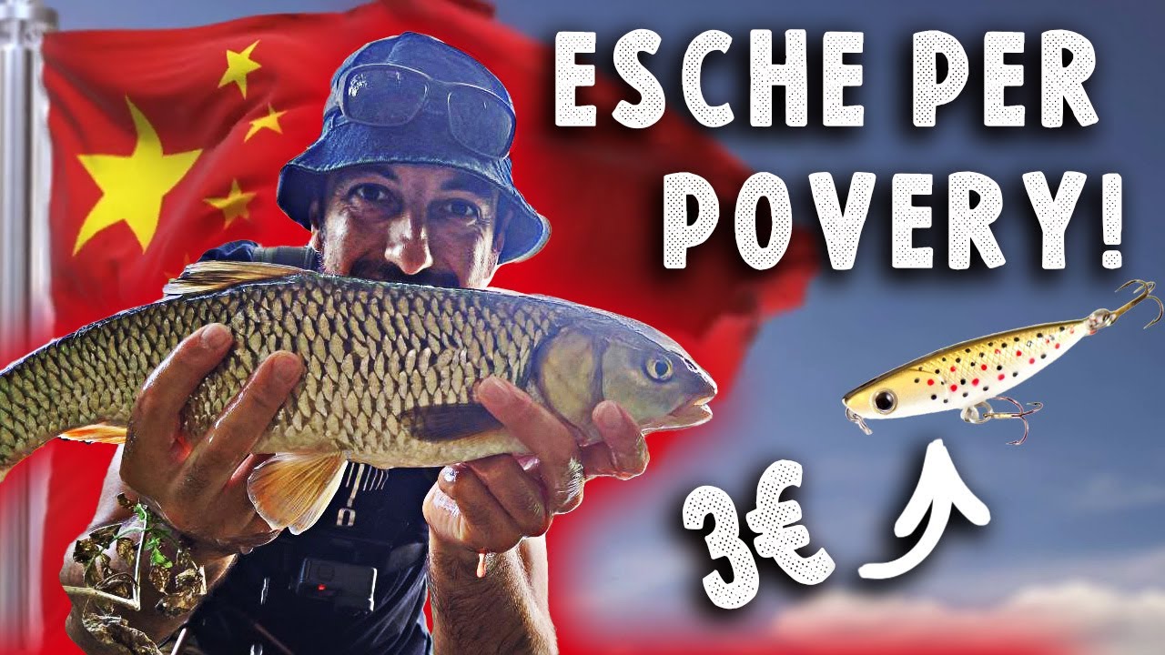 A pesca con pochi spicci - Collaudo ESCHE CINESI per voi!