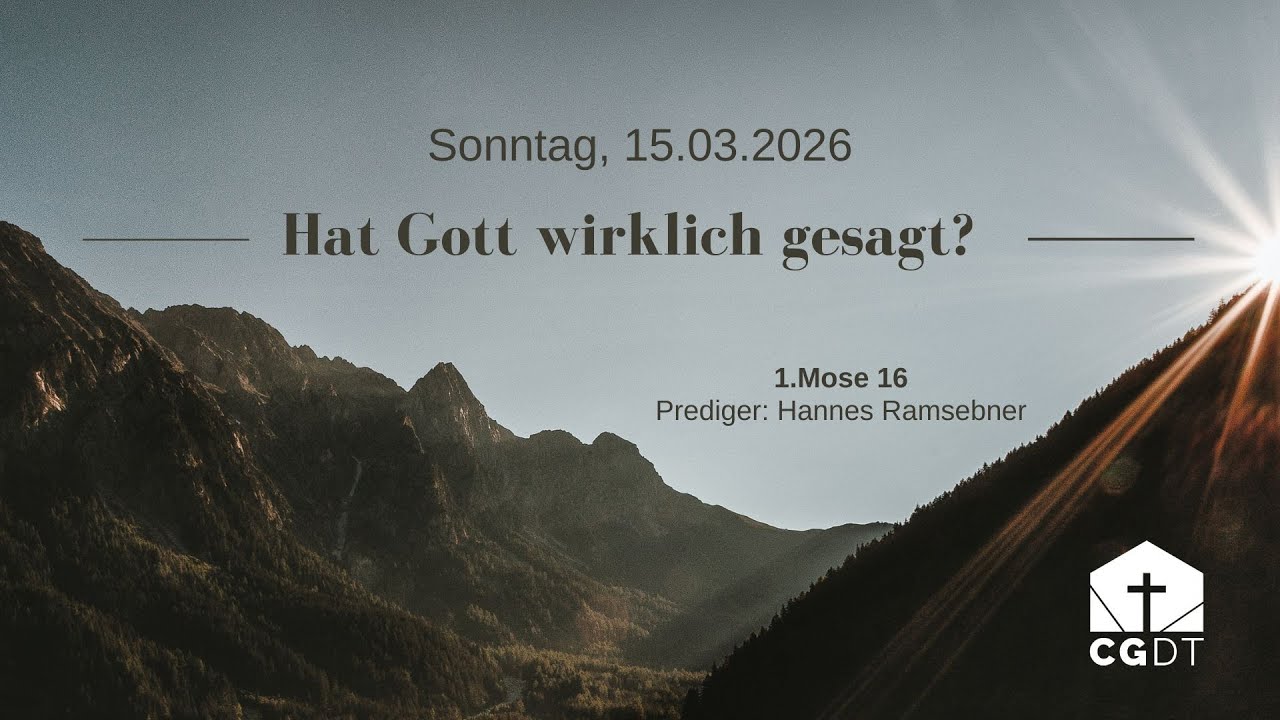 Predigt 15.03.2026 | 1. Mose 16 | Hat Gott wirklich gesagt?