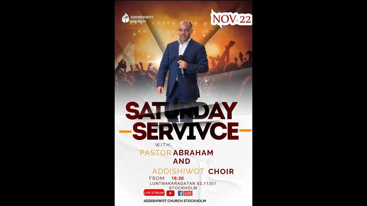 Addishiwot ቤተክርስቲያን   Saturday |Service 11/22/2025