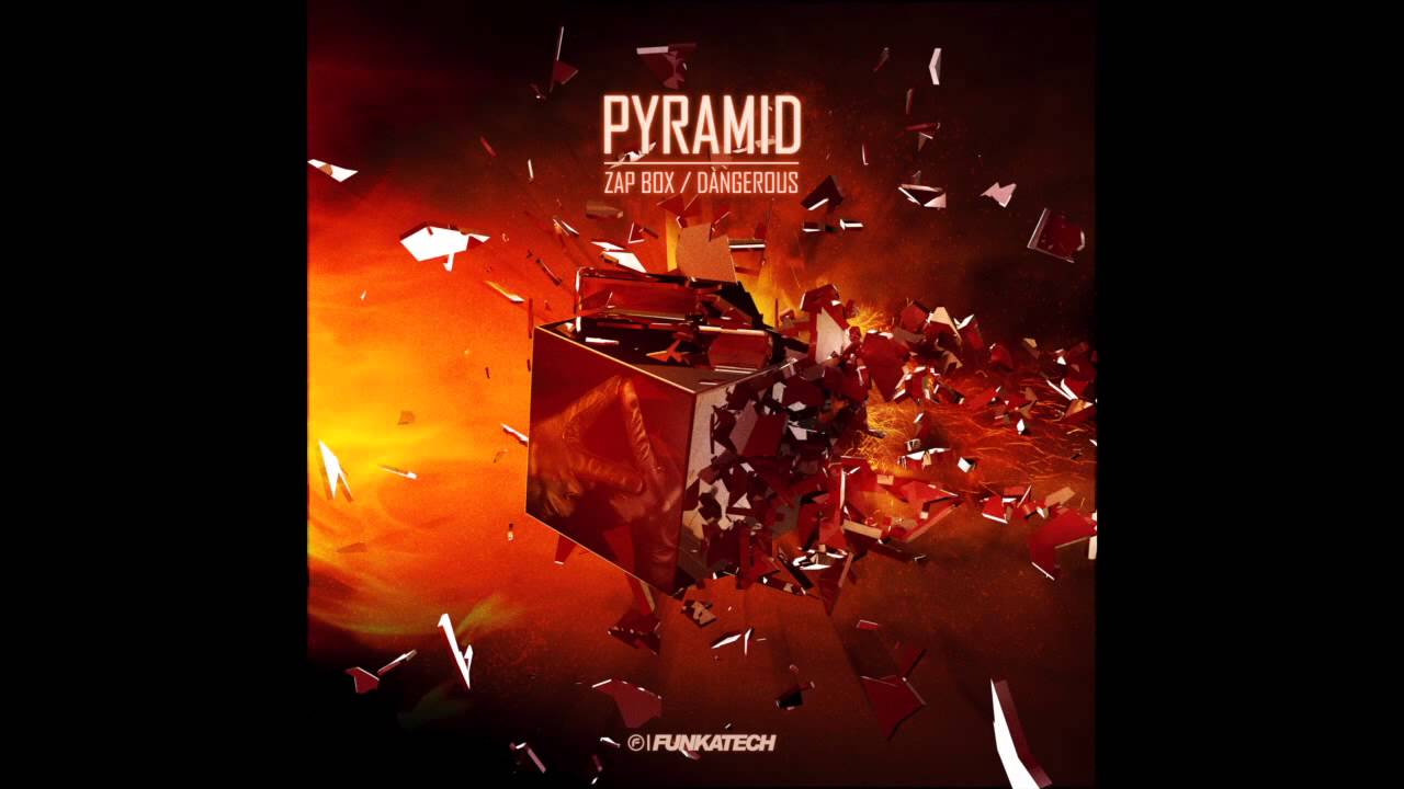 PYRAMID - Zap Box - Funkatech Records [OUT NOW]