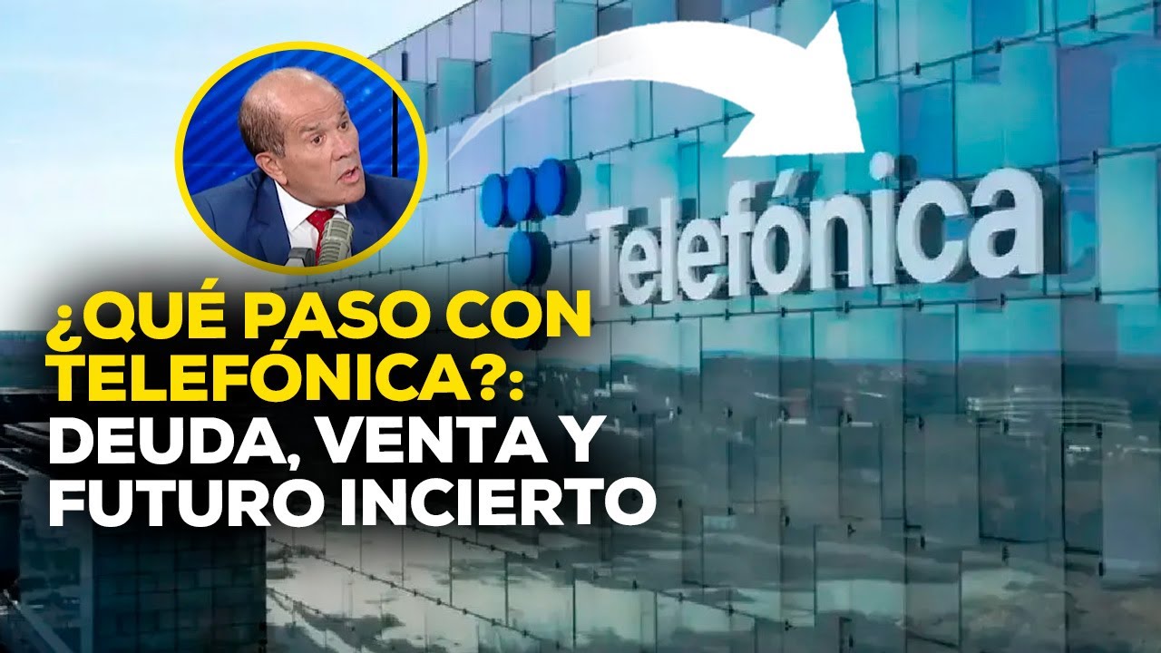 Todo sobre la venta de Telefónica en Perú: Impacto y consecuencias #ADNRPP | ENTREVISTA