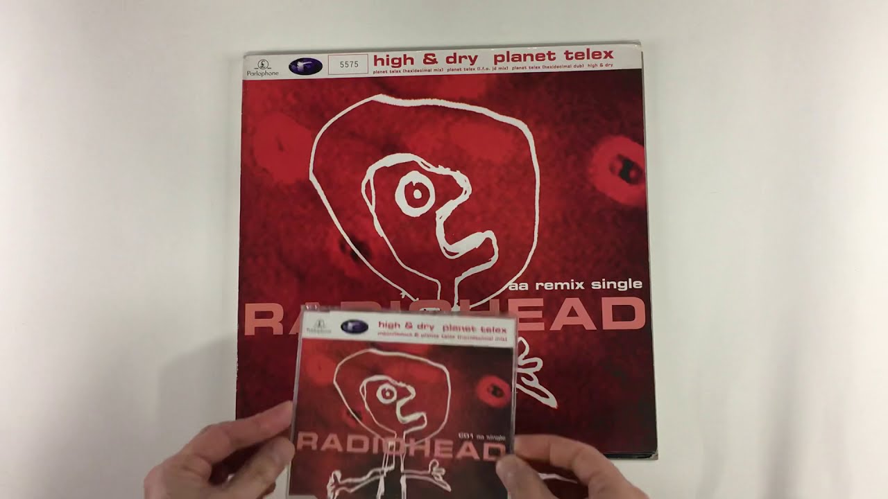Radiohead: High & Dry / Planet Telex