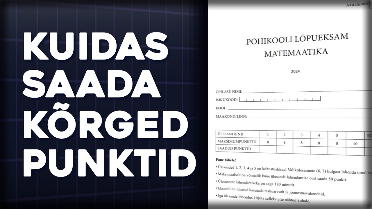 Kuidas saada põhikooli lõpueksamil KÕRGED punktid?