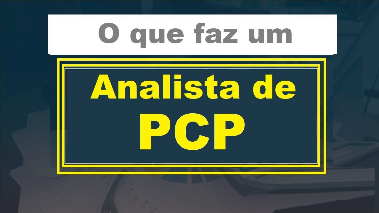 O que faz um Analista de PCP e PPCP (Guia de Profissões)