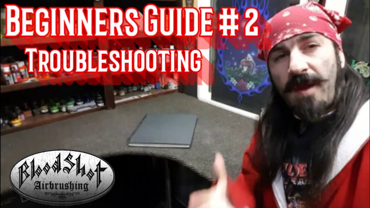Airbrushing Tips for Beginners. #2 Trouble Shooting/ Paint Flow.