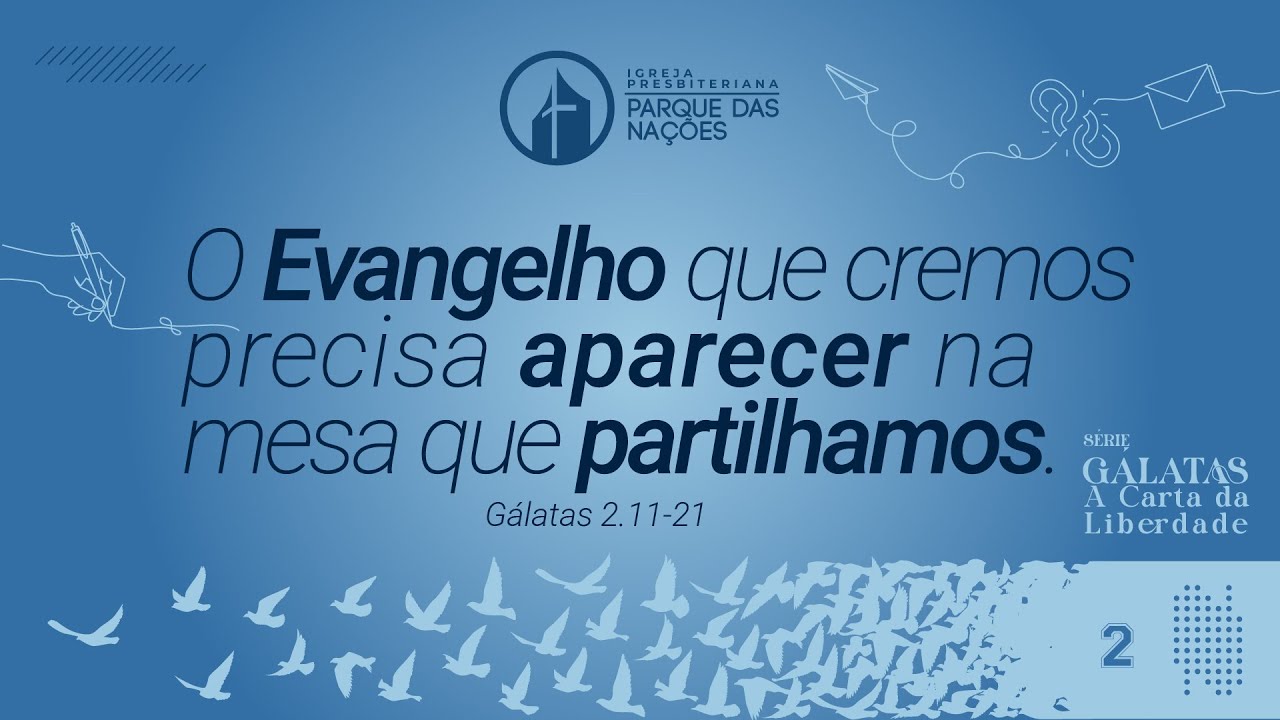PARTE 2 - O Evangelho Que Cremos Precisa Aparecer Na Mesa Que Partilhamos - Lic. Lucas Fogaça