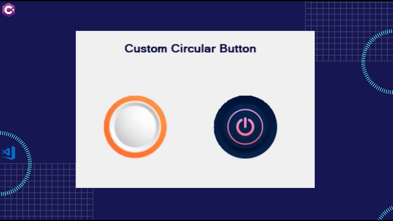 C# Custom Circular Button | Source Code