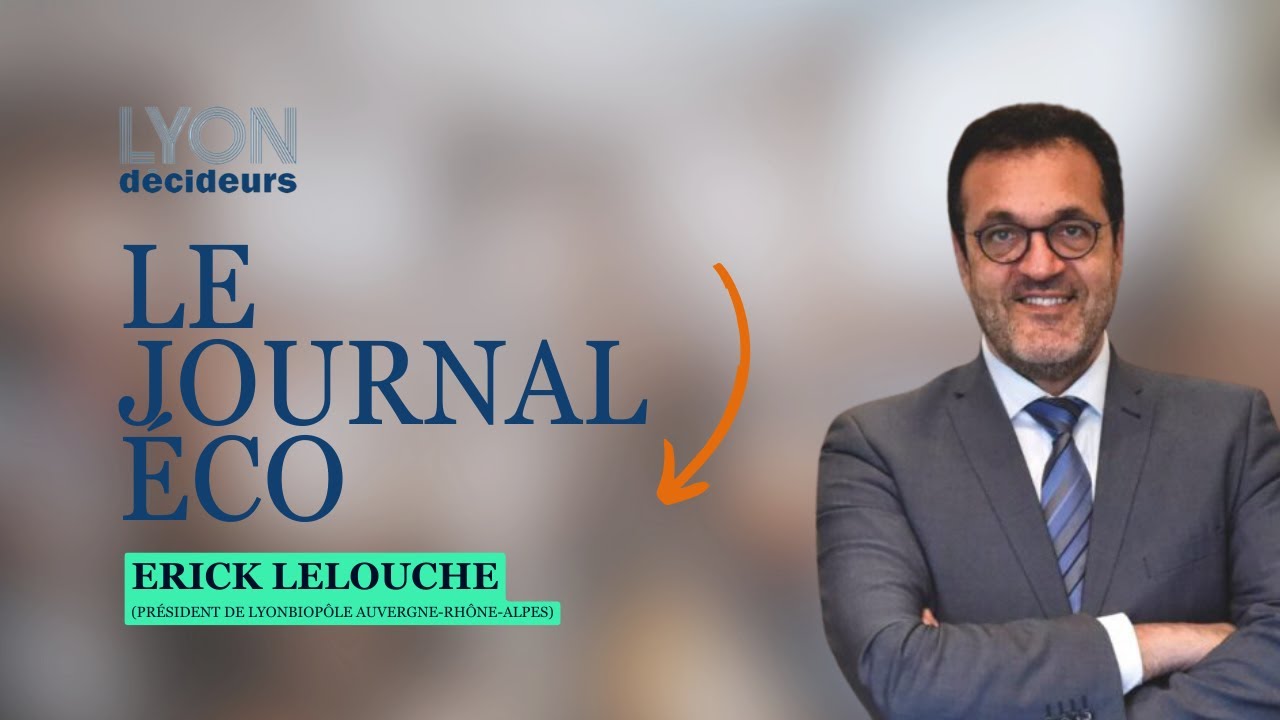 Erick Lelouche, nouveau Président de Lyonbiopôle