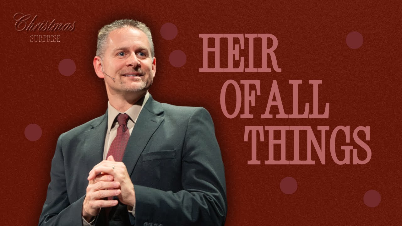 Heir of All Things I Christmas Eve 2025 I Aaron Schaut