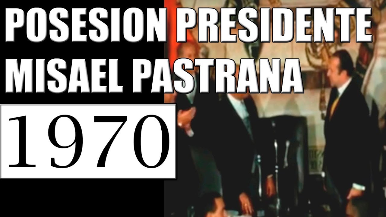 1970 POSESION MISAEL PASTRANA PRESIDENTE DE COLOMBIA