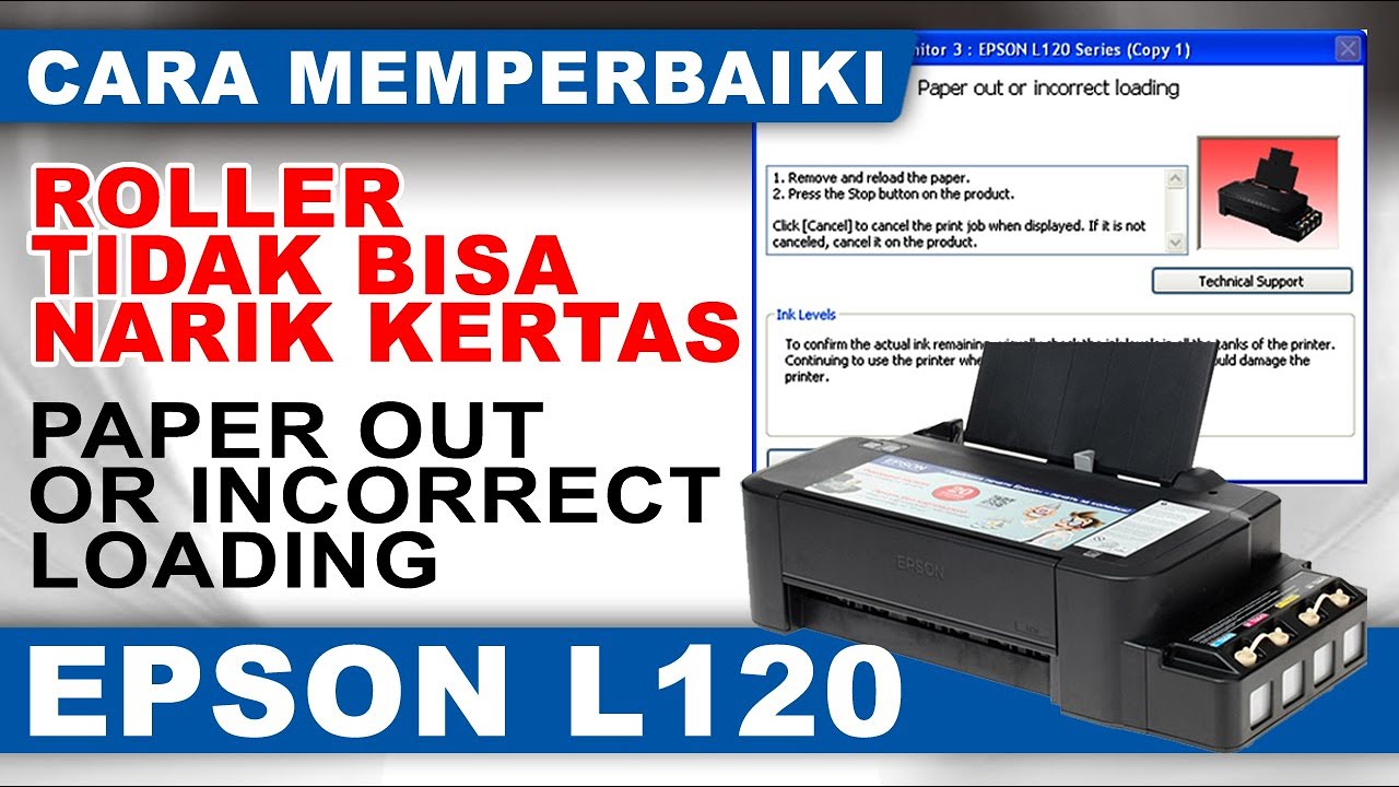 Memperbaiki Epson L120 Tidak Bisa Narik Kertas | Roll Printer Epson L120 Tidak Bisa Narik Kertas
