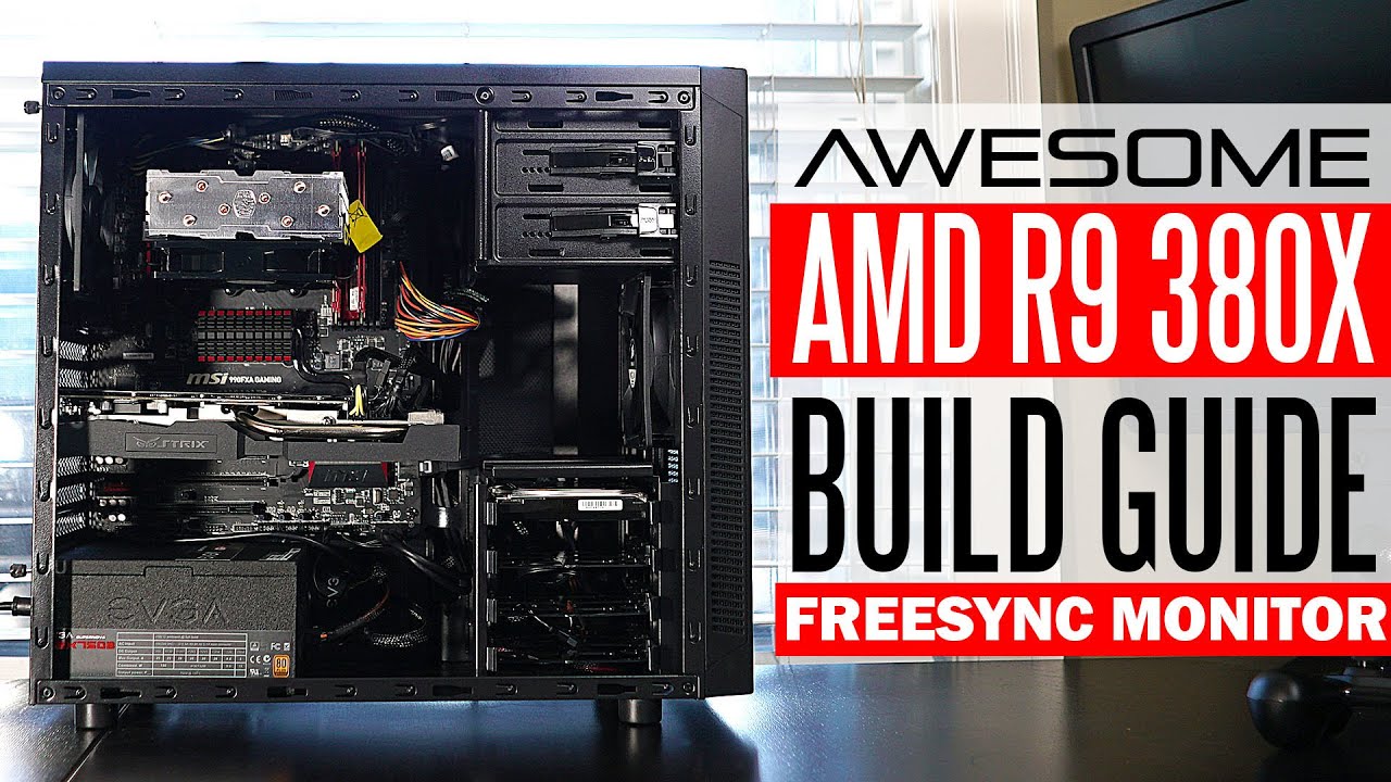 Awesome $800 Gaming PC Build Guide & Benchmarks - AMD R9 380X/ FX 8370 @5Ghz