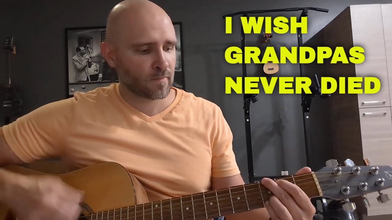 I Wish Grandpas Never Died Riley Green Guitar Tutorial | Chords